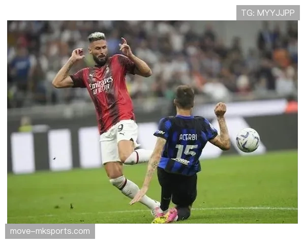 米兰中路渗透战术引爆意甲,革新打法引发广泛关注 米兰中路渗透战术引爆意甲,革新打法引发广泛关注