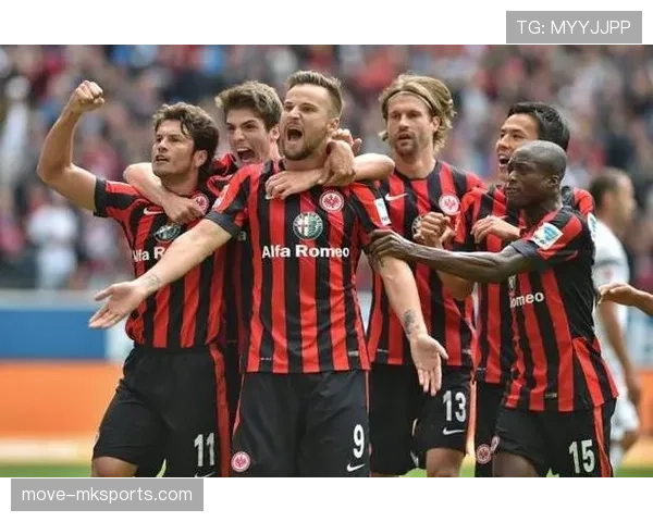 法兰克福强势崛起:德甲劲旅复兴之路引人瞩目 法兰克福强势崛起:德甲劲旅复兴之路引人瞩目